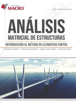 Analisis matricial de estructuras - Alder Quispe - Primera Edicion